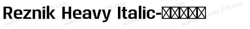 Reznik Heavy Italic字体转换